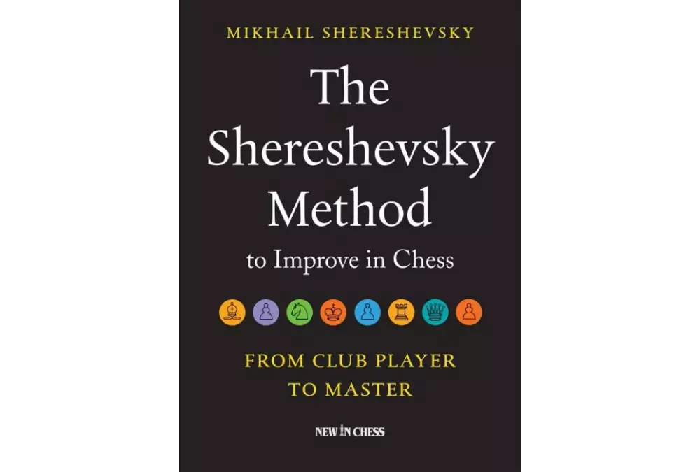 Il metodo Shereshevsky per migliorare negli scacchi: da giocatore di club a maestro