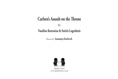 L'assalto al trono di Carlsen di Vassilios Kotronias& Sotiris Logothetis (copertina rigida)