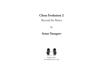 Chess Evolution 2 di Artur Yusupov (copertina morbida)