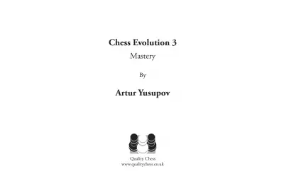 Chess Evolution 3 - Mastery di Artur Yusupov (copertina rigida)