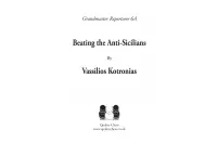 Repertorio Grandmaster 6A - Battere gli antisiciliani di Vassilios Kotronias (copertina morbida)