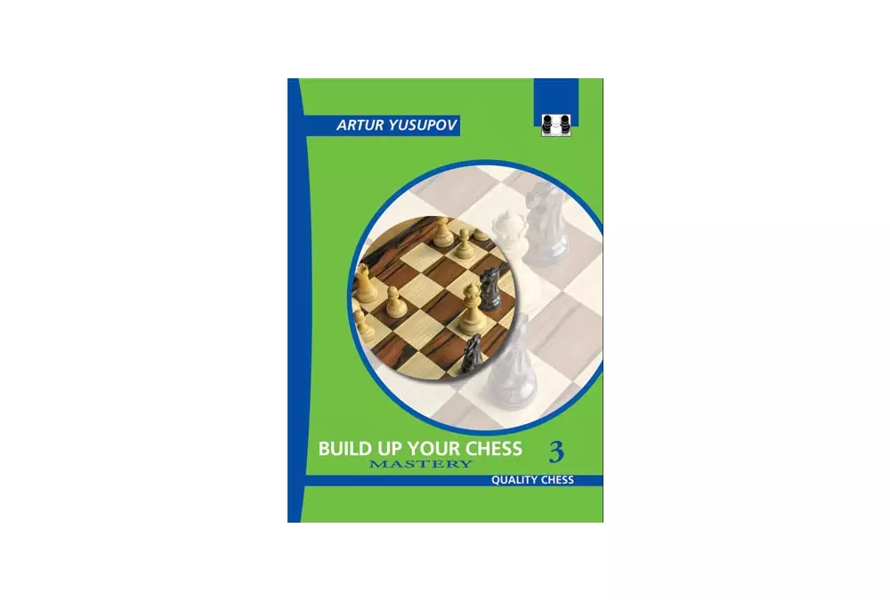 Costruisci i tuoi scacchi 3 - Mastery di Artur Yusupov (copertina morbida)